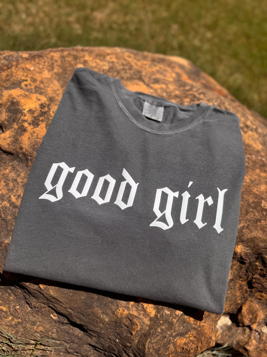 Good Girl Tee