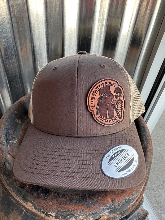 If The Booty Is Round Hat
